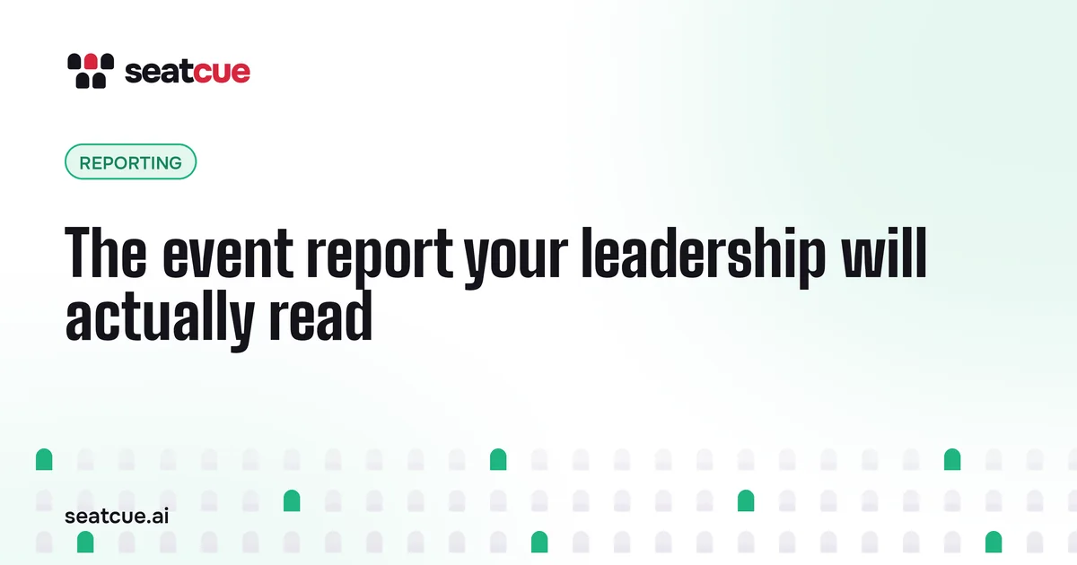 The event report your leadership will actually read